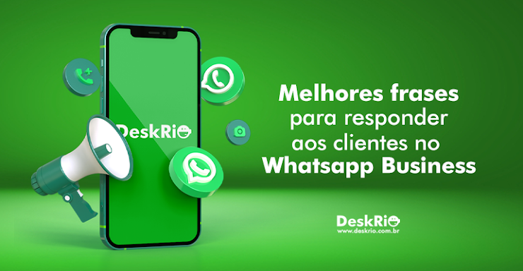 Melhores frases para responder aos clientes no Whatsapp Business