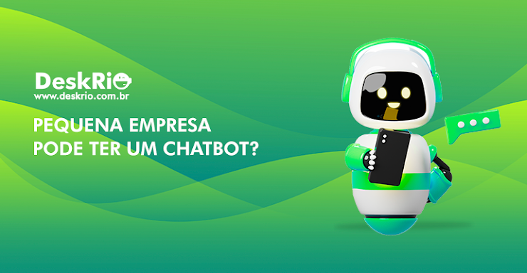 Pequena empresa pode ter um chatbot?